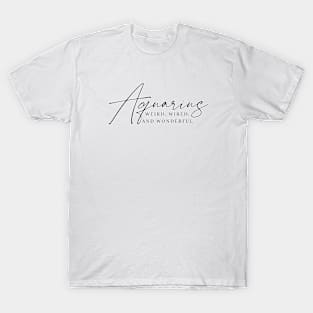 Aquarius - Weird, Wired, And Wonderful T-Shirt